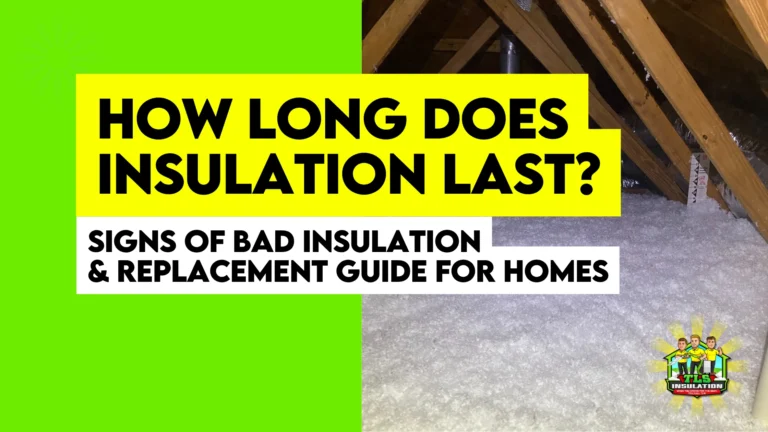 How Long Does Insulation Last