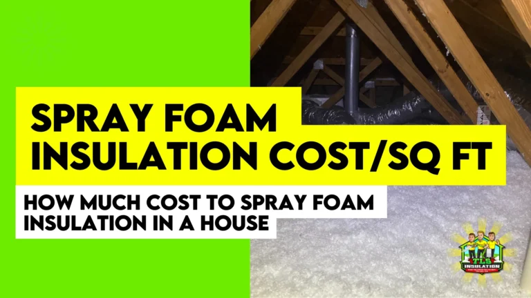 Spray Foam Insulation Cost